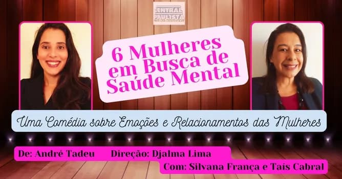 Imagem do 6 Mulheres em Busca de Saúde Mental - Uma Comédia sobre as Emoções e Relacionamentos das Mulheres