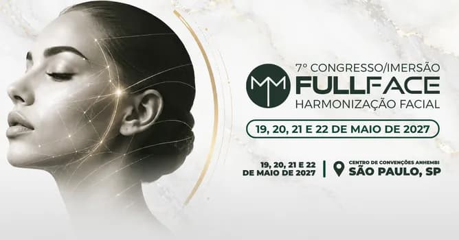 Imagem do 7º CONGRESSO/IMERSÃO DE HARMONIZAÇÃO FACIAL - FULL FACE 2027