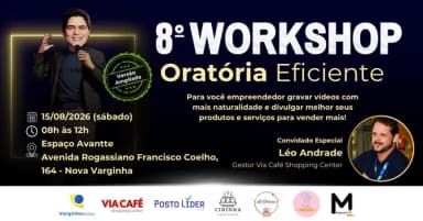 8º Workshop Oratória Eficiente - Versão Ampliada em Varginha