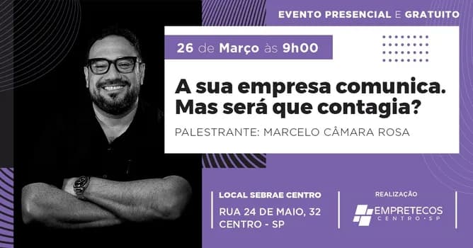 Imagem do 96º - Encontro dos Empretecos - A SUA EMPRESA COMUNICA. MAS SERÁ QUE CONTAGIA?