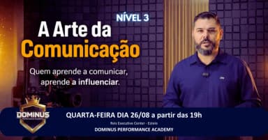 A Arte da Comunicação Nível 3 com Jean Reis - DOMINUS em Esteio