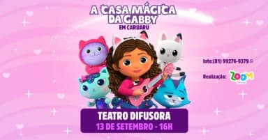 A Casa Mágica da Gabby em Caruaru - Teatro Difusora em Caruaru