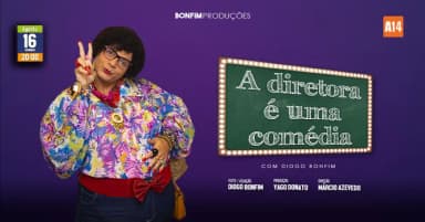 A diretora é uma comédia em São Gonçalo
