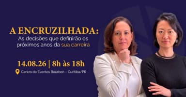 A ENCRUZILHADA (AS DECISÕES DEFINIRÃO OS PRÓXIMOS ANOS DA SUA CARREIRA) em Curitiba