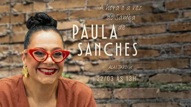 Imagem do A HORA E A VEZ DO SAMBA DE PAULA SANCHES - ALA! JARDIM