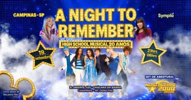 A Night To Remember em Campinas - 20 Anos de High School Musical - R. Oriente, 425 em Campinas