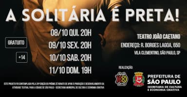 A Solitária é Preta! em São Paulo