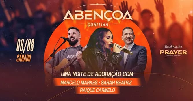 Imagem do ABENÇOA CURITIBA - SARAH BEATRIZ / MARCELO MARKES / PASTOR RAIQUE CARMELO - Dia 08 de Agosto.