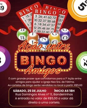 Ação entre amigos - Bingo em prol da Nsa Sra de Fátima. em Betim