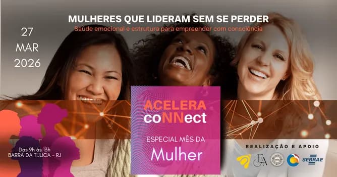 Imagem do Acelera Connect 3a Edição - MAR/2026 - Especial Mês das Mulheres