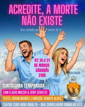 Imagem do ACREDITE A MORTE NÃO EXISTE! Uma comédia para morrer de rir!