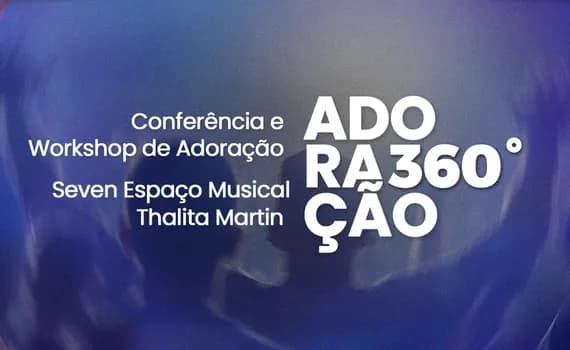 Imagem do ADORAÇÃO 360°