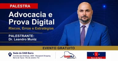 ADVOCACIA E PROVA DIGITAL - Riscos, Erros e Estratégias em Rio de Janeiro