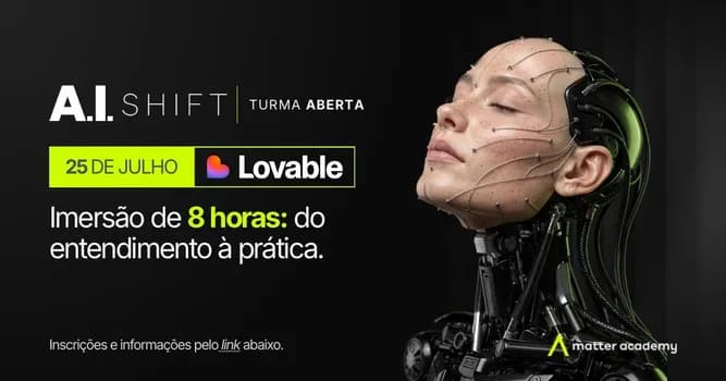 Imagem do AI SHIFT - Lovable | Imersão prática para criar soluções digitais com IA