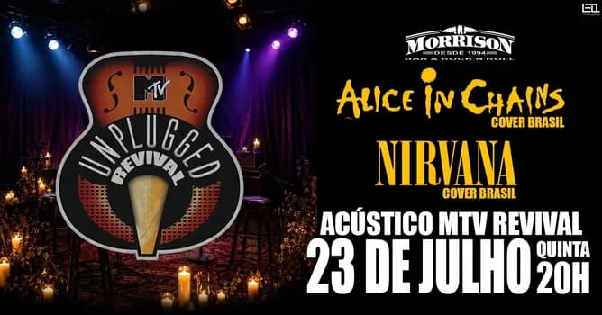 Imagem do ALICE IN CHAINS & NIRVANA MTV UNPLUGGED REVIVAL NO MORRISON