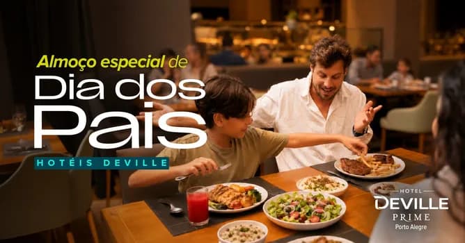 Imagem do Almoço Especial de Dia dos Pais no Hotel Deville Prime Porto Alegre