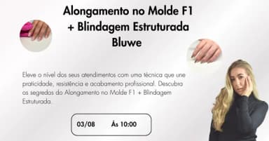 Alongamento no Molde F1 + Blindagem Estruturada Bluwe em Rio de Janeiro