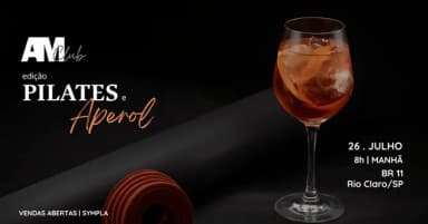 AM Club | Pilates e Aperol em Rio Claro