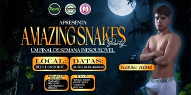 AMAZING SNAKES A FESTA em Belo Horizonte