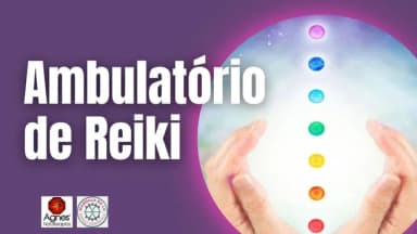 Ambulatório de Reiki - Encontro de Reikianos em São Paulo
