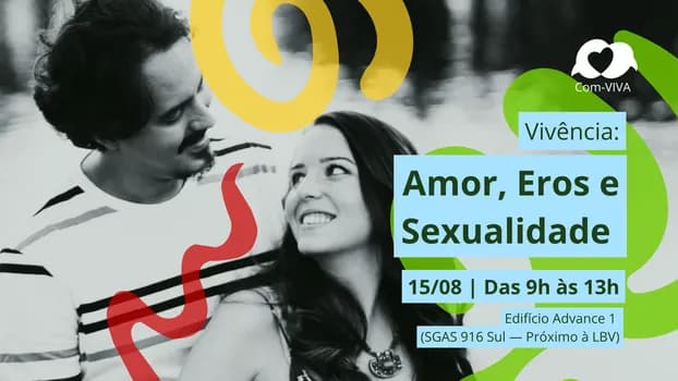 Imagem do Amor, Eros e Sexualidade - Vivência - 15 de Agosto - 09h às 13h