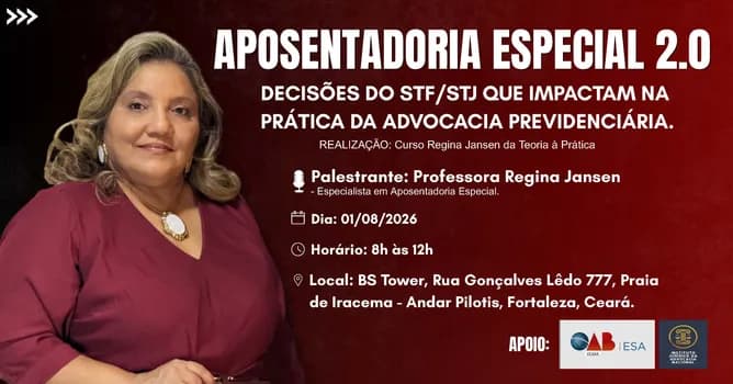 Imagem do APOSENTADORIA ESPECIAL 2.0 - DECISÕES DO STF/STJ QUE IMPACTAM NA PRÁTICA DA ADVOCACIA PREVIDENCIÁRIA