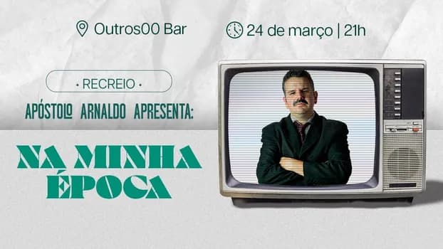 Imagem do Apóstolo Arnaldo em "Na Minha Época" - Recreio dos Bandeirantes