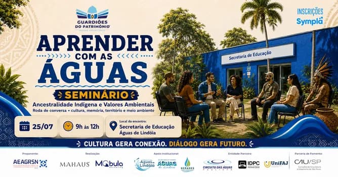 Imagem do APRENDER COM AS ÁGUAS SEMINÁRIO | Ancestralidade Indígena e Valores Ambientais