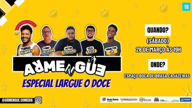 Imagem do ARMENGUE - STAND UP COMEDY - ESPECIAL LARGUE O DOCE em CAJAZEIRAS