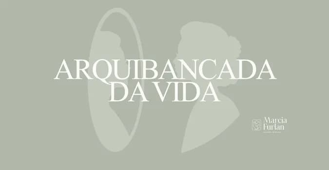 Imagem do Arquibancada da vida com Marcia Furlan