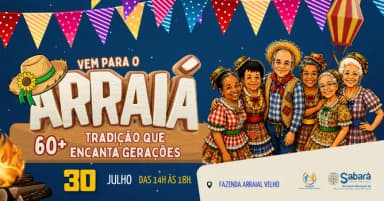 ARRAIÁ 60 + TRADIÇÃO QUE ENCANTA GERAÇÕES em Sabará