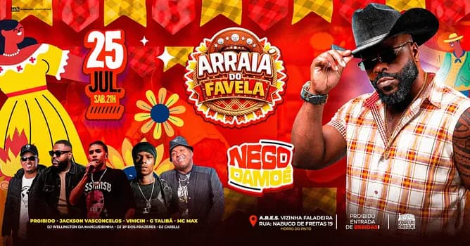 Imagem do ARRAIÁ DO FAVELA APRESENTA NEGO DA MOÉ E ATRAÇÕES
