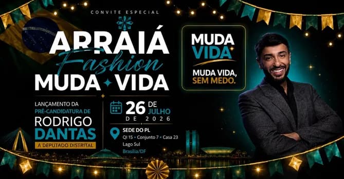 Imagem do Arraiá Fashion - MUDA VIDA - Lançamento Pré Candidatura Rodrigo Dantas