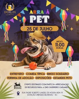Arraiá Pet Berlin GastroBar + ONG Guerreiro Caramelo em Blumenau