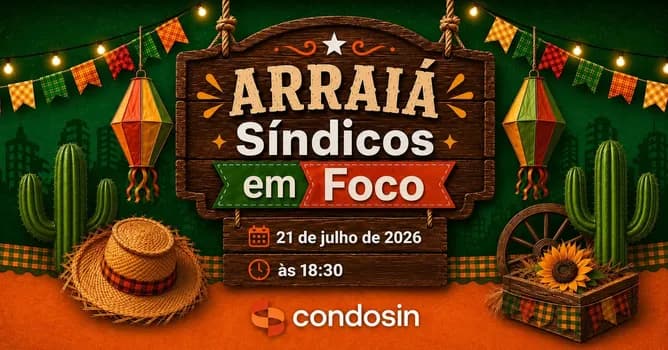 Imagem do Arraiá Síndicos em Foco - 6ª Edição