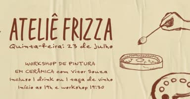 ATELIÊ FRIZZA | no Frizza Pizza Frita Napolitana - JULHO em Belo Horizonte