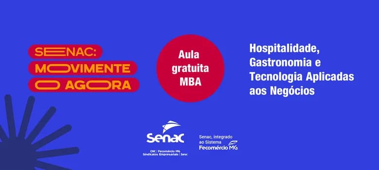 Imagem do Aula Experimental: Hospitalidade, Gastronomia e Tecnologia Aplicadas aos negócios
