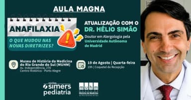 AULA MAGNA | Anafilaxia: O que mudou nas novas diretrizes em Porto Alegre