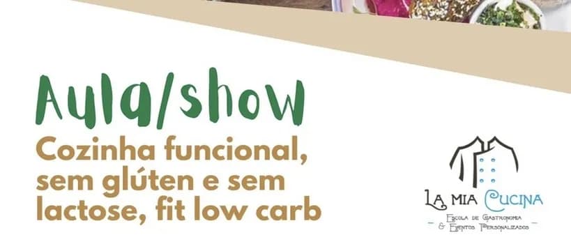 Imagem do Aula/show Cozinha Funcional Fit low carb sem glúten e sem lactose