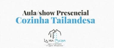 Aula/show Cozinha Tailandesa em Curitiba