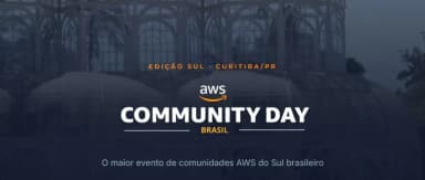 AWS COMMUNITY DAY 2026 - EDIÇÃO SUL em Curitiba