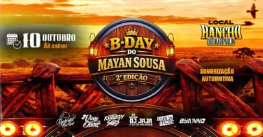 B-DAY DO MAYAN SOUZA 2 EDIÇÃO em Novo Gama