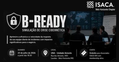 B-READY - Treinamento Simulação de Crise Cyber em Belo Horizonte