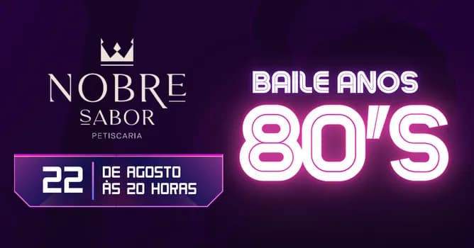 Imagem do Baile Anos 80- Petiscaria Nobre Sabor