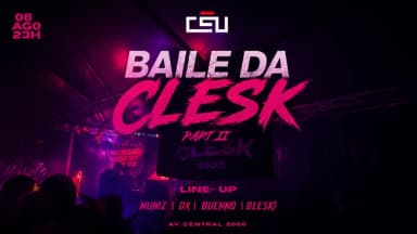 BAILE DA CLESK @ CÉU DE VERÃO em Xangri-lá