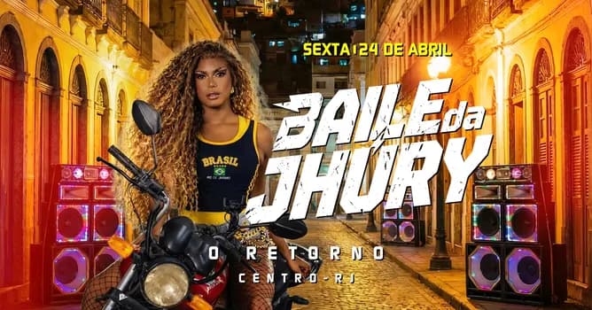 Imagem do Baile da Jhury + Convidados - Edição Especial - Mega OPEN BAR / @CentroRJ