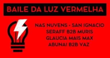 BAILE DA LUZ VERMELHA em Santo André