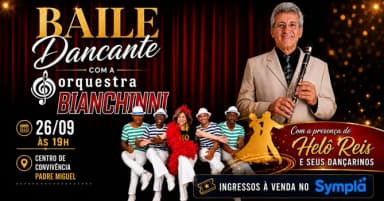 Baile Dançante Orquestra Bianchini | 26/09 (SAB) | Centro de Convivência de Padre Miguel em Rio de Janeiro