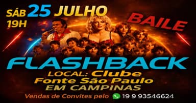 Baile FlashBack No Clube Fonte São Paulo Em Campinas, Dia 25 De Julho em Campinas