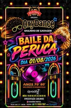 Imagem do BAILINHO DE GARAGEM OXYDANCE BAR DO MILTON " BAILE DA PERUCA "